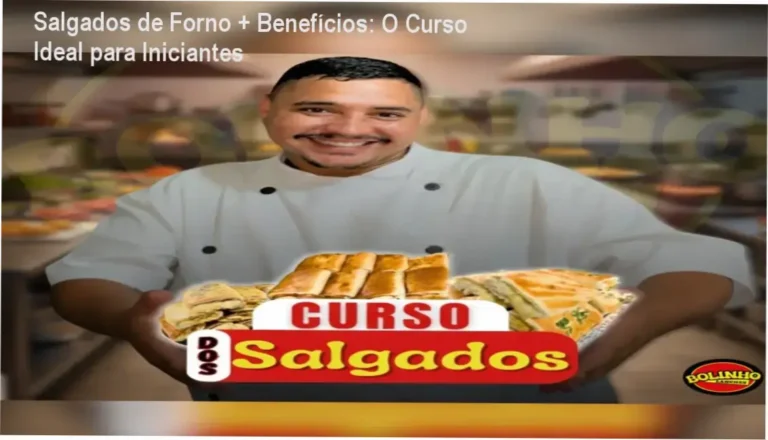 Salgados de Forno + Benefícios da Bolinho Lanches – investimento R$299,90