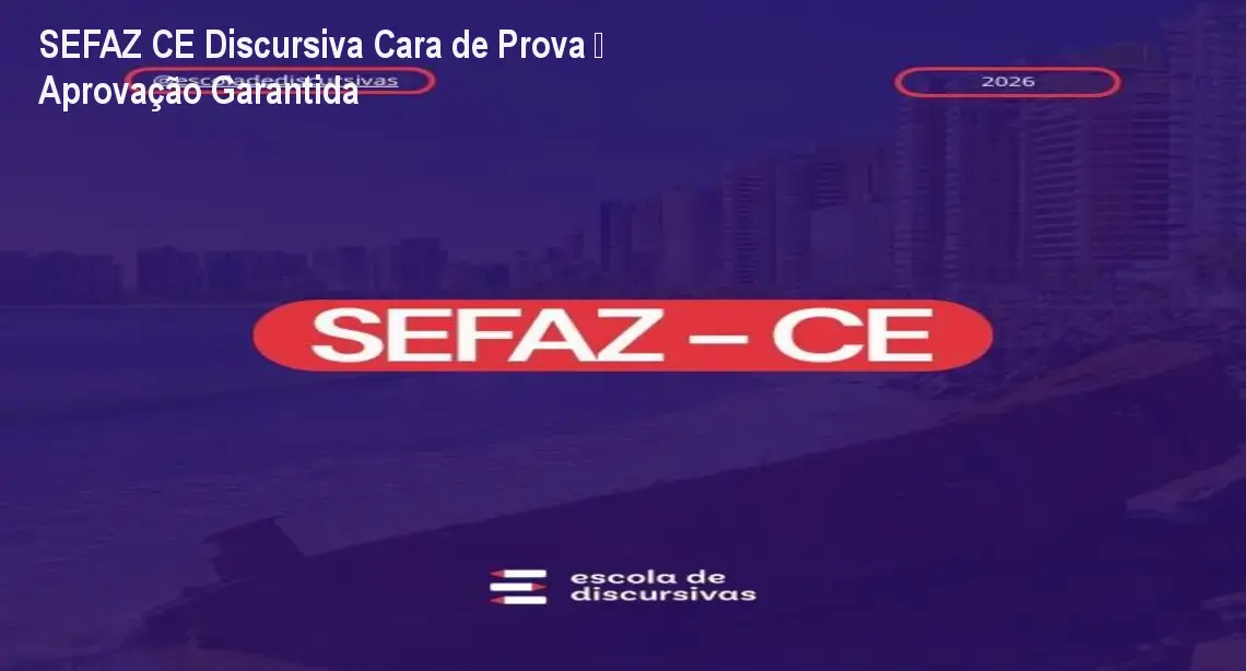 SEFAZ CE Discursiva Cara de Prova – Aprovação Garantida 1 SEFAZ CE Discursiva Cara de Prova – Aprovação Garantida
