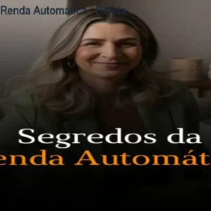 Segredos da Renda Automática – Renda Extra com IA