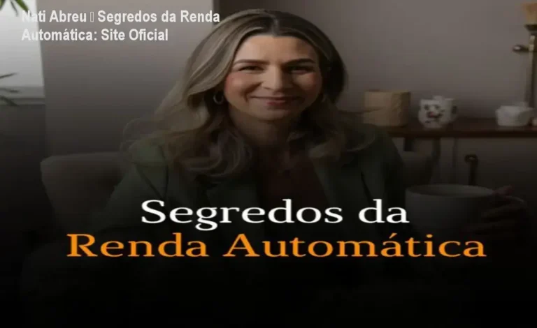 Segredos da Renda Automática de Nati Abreu – página oficial para compra segura