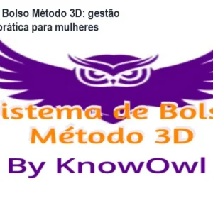 Sistema de Bolso Método 3D: gestão financeira prática para mulheres