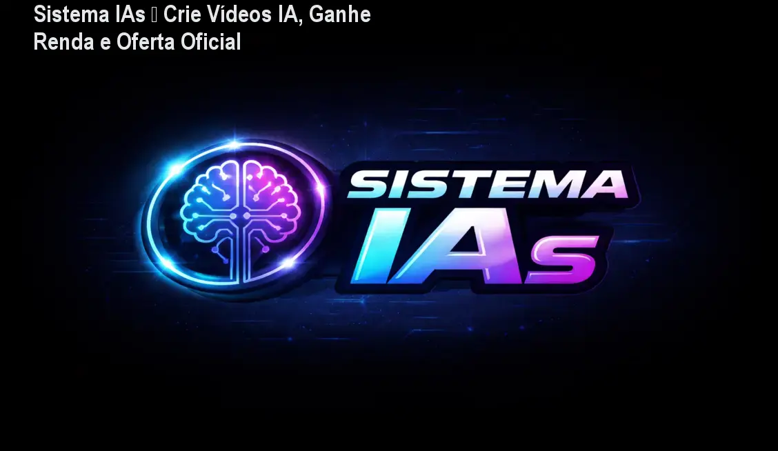 Curso Sistema IAs ensinando como criar vídeos com IA para gerar renda sem aparecer
