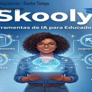 Skooly IA para Educadores – Ganhe Tempo e Qualidade no Planejamento