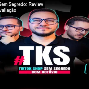 TikTok Shop Sem Segredo: Review Completo e Avaliação