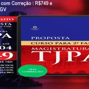 TJPA 2ª fase com Correção – R$749 e Simulados FGV