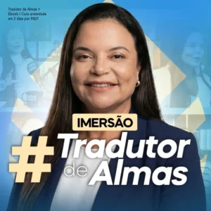 Tradutor de Almas + Ebook – Cure ansiedade em 2 dias por R$37