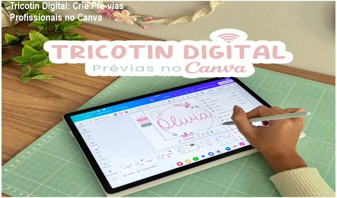 Tricotin Digital: Crie Pré‑vias Profissionais no Canva 1 Tricotin Digital: Crie Pré‑vias Profissionais no Canva