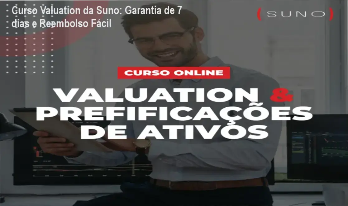 Curso Valuation & Precificação de Ativos da Suno – compra segura e acesso oficial