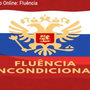 Curso de Russo Online: Fluência Incondicional