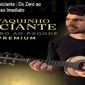Cavaquinho Iniciante – Do Zero ao Pagode – Acesso Imediato