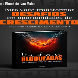 Vidas Bloqueadas – Ebook de Ivan Maia – 9 Bloqueios PNL