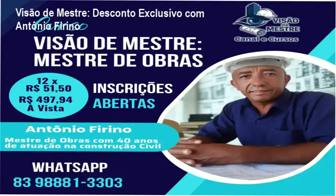 Visão de Mestre de Antônio Firino – autoridade e confiança na construção civil