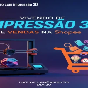 Como ganhar dinheiro com impressão 3D na Shopee