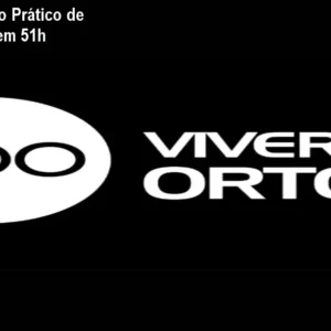 Viver de Orto: Curso Prático de Ortodontia Clínica em 51h
