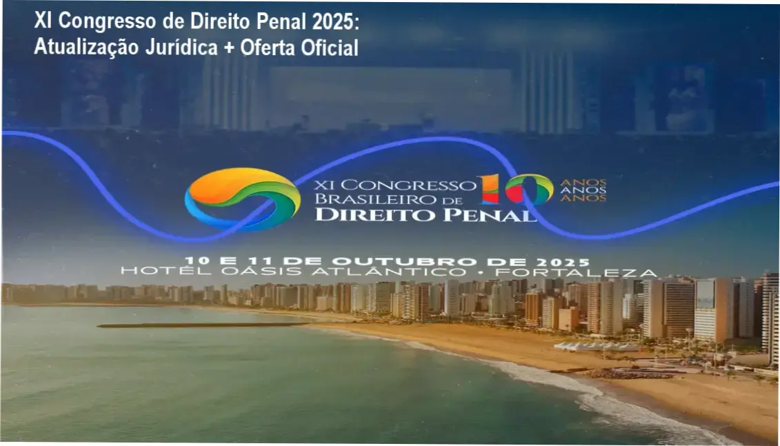 Banner promocional do XI Congresso Brasileiro de Direito Penal com destaque para oferta oficial