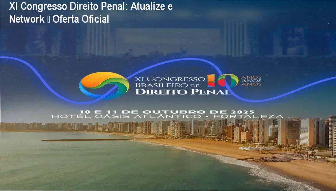 Banner do XI Congresso Brasileiro de Direito Penal mostrando especialistas e oferta oficial