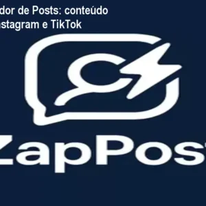 ZapPost Criador de Posts: conteúdo diário para Instagram e TikTok