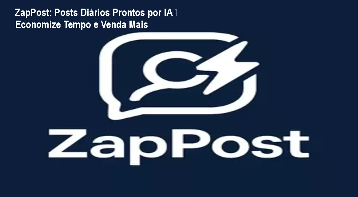ZapPost entregando posts diários prontos pelo WhatsApp