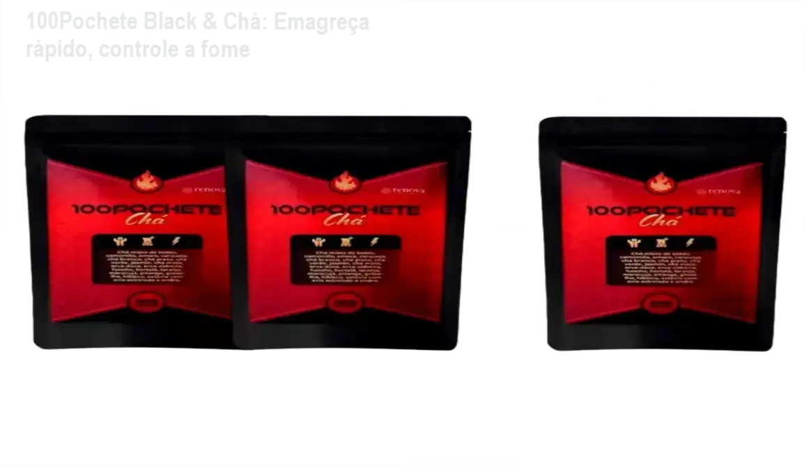 Frasco de 100Pochete Black e Chá ao lado de cupom de desconto, simbolizando emagrecimento rápido e energia
