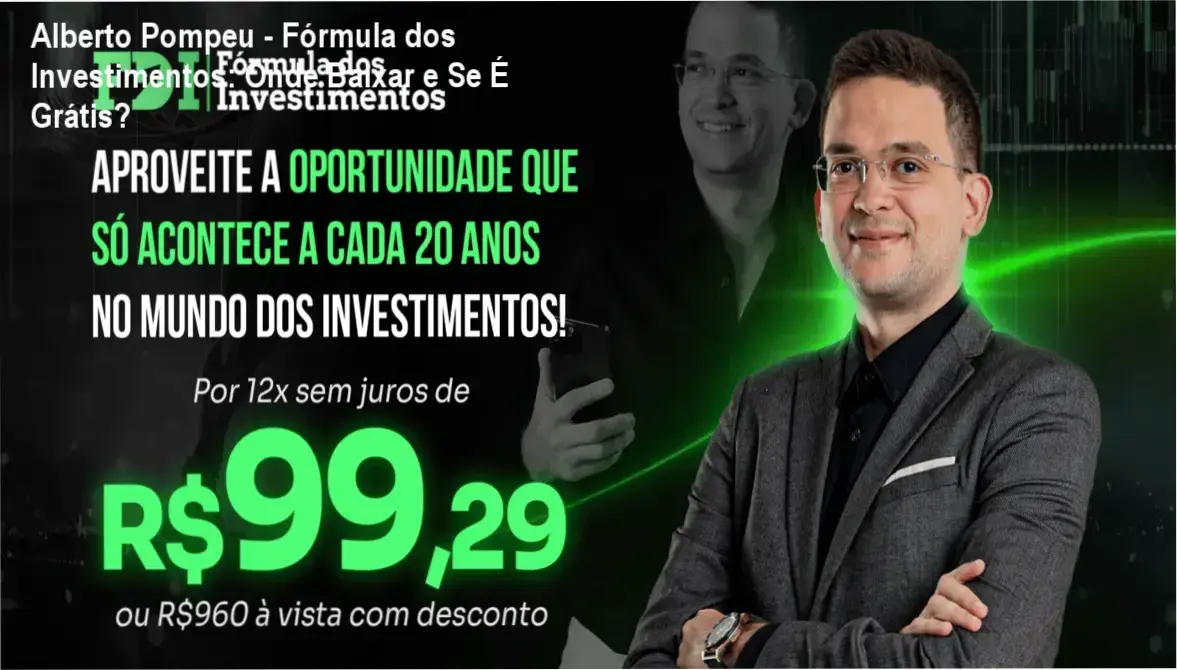 Imagem do curso Fórmula dos Investimentos de Alberto Pompeu com conteúdo sobre investimentos e criptomoedas