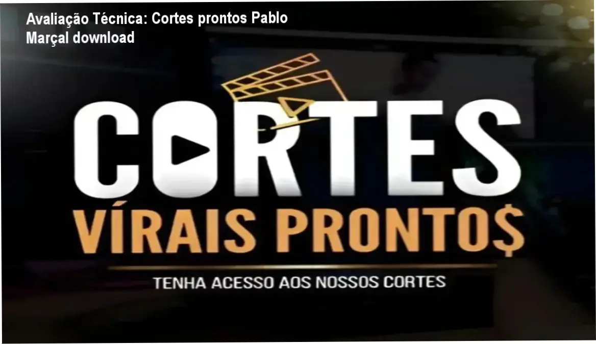 Guia explicativo sobre o produto digital Cortes prontos Pablo Marçal download