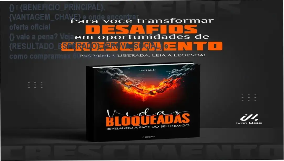 Guia explicativo sobre o produto digital Vidas Bloqueadas | Livro Digital - Completo