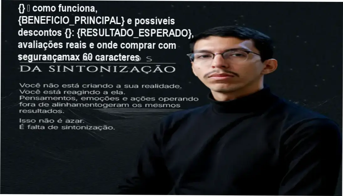 Guia explicativo sobre o produto digital Paulo Aguiar Fundamentos da Sintonização