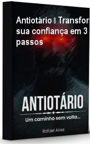Antiotário – Transforme sua confiança em 3 passos