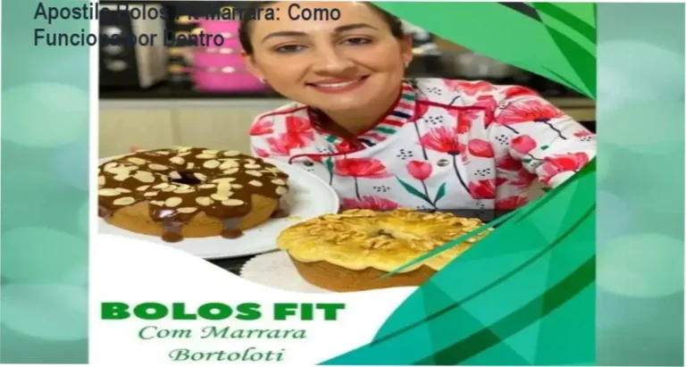Apostila Bolos Fit Marrara Bortoloti por dentro com receitas e precificação