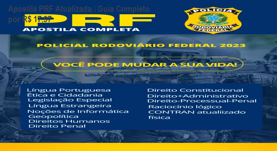 Apostila PRF Atualizada – Guia Completo por R$ 17,97 1 Apostila PRF Atualizada – Guia Completo por R$ 17,97