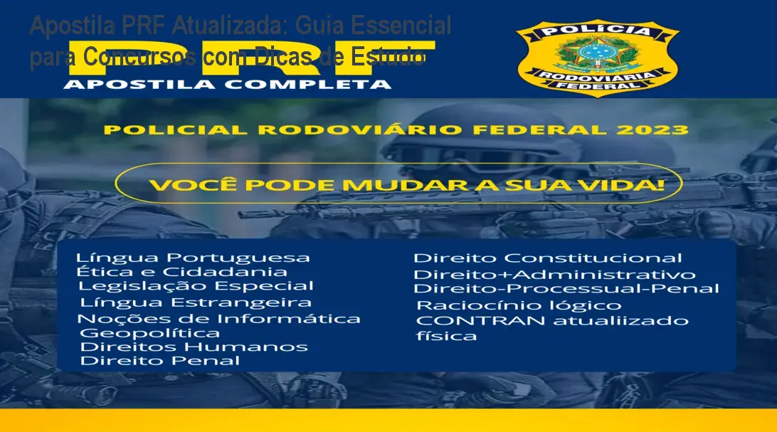 Apostila PRF Atualizada: Guia Essencial para Concursos com Dicas de Estudo 1 Apostila PRF Atualizada: Guia Essencial para Concursos com Dicas de Estudo