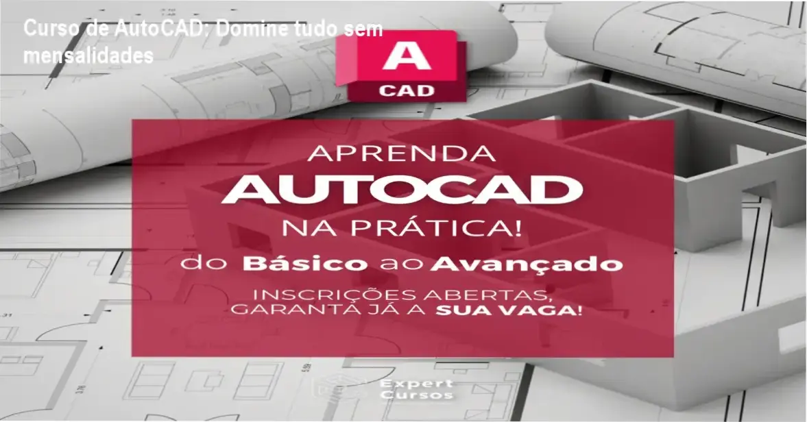 Imagem do certificado e blocos CAD do Curso de AutoCAD Expert