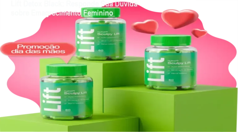 Lift Detox Black: Responde Sua Dúvida sobre Emagrecimento Feminino 7 Avaliação técnica do suplemento Lift Detox Black para emagrecimento feminino e controle de apetite.