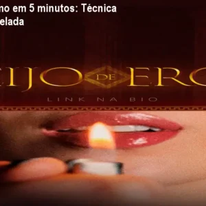 Como dar orgasmo em 5 minutos: Técnica Beijo de Eros revelada