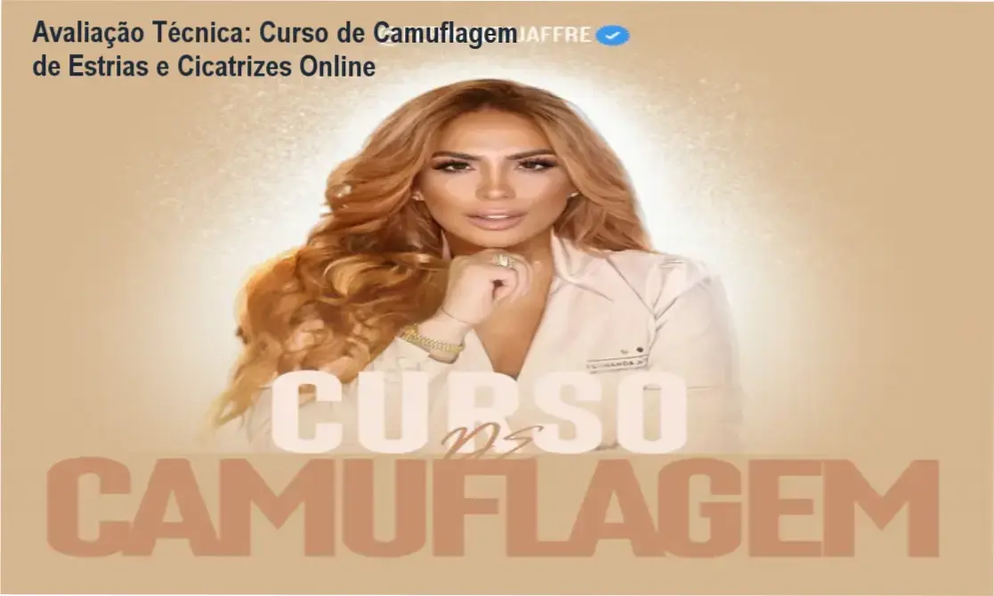 Avaliação técnica do curso de camuflagem de estrias e cicatrizes com destaque para a colorimetria aplicada e prática profissional. Conteúdo especializado por Fernanda Jaffre.