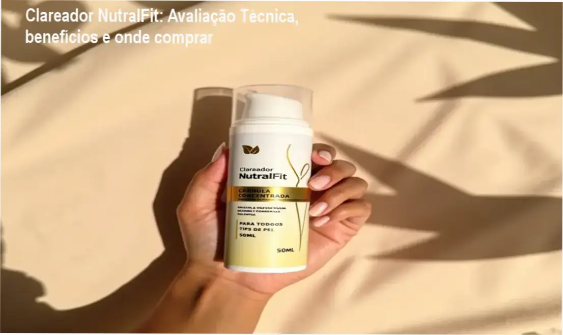 Clareador NutralFit: Avaliação Técnica, benefícios e onde comprar 1 Frasco do Clareador NutralFit ao lado de selo Anvisa, destacando promoção oficial