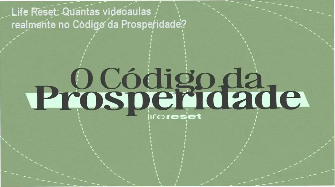 Código da Prosperidade/Life Reset + bastidores do curso