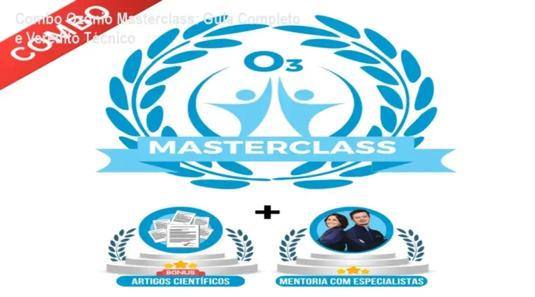 Combo Ozônio Masterclass: Guia Completo e Veredito Técnico 6 Curso Combo Ozônio Masterclass: Por dentro do treinamento com protocolos científicos e certificados pelo MEC