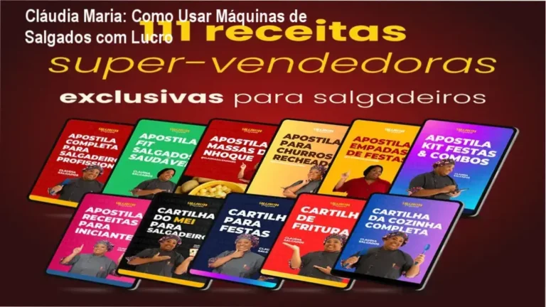 Cláudia Maria: Como Usar Máquinas de Salgados com Lucro 6 Apostilas do Combo de Receitas de Salgados Milionárias da Cláudia Maria exibindo técnicas de produção industrial
