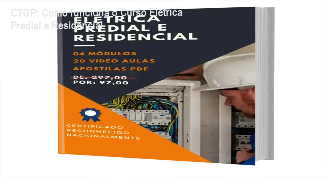 CTGP Curso Elétrica Predial e Residencial bastidores e funcionamento interno