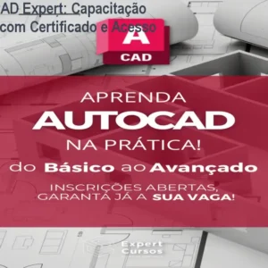 Curso AutoCAD Expert: Capacitação Profissional com Certificado e Acesso Vitalício