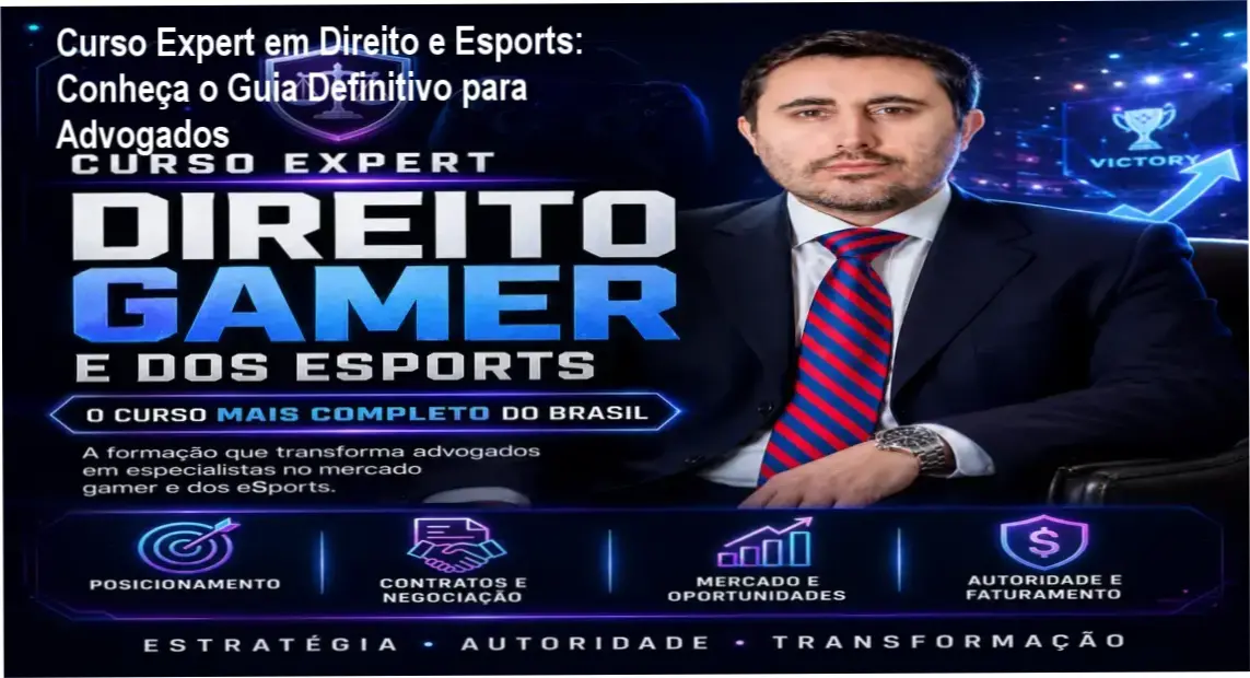 Curso Expert em Direito e Esports: Bastidores e funcionamento do treinamento especializado