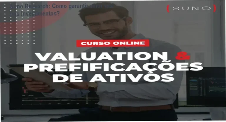 Curso Online de Valuation e Precificação de Ativos / Suno Research + bastidores, funcionamento ou visão interna