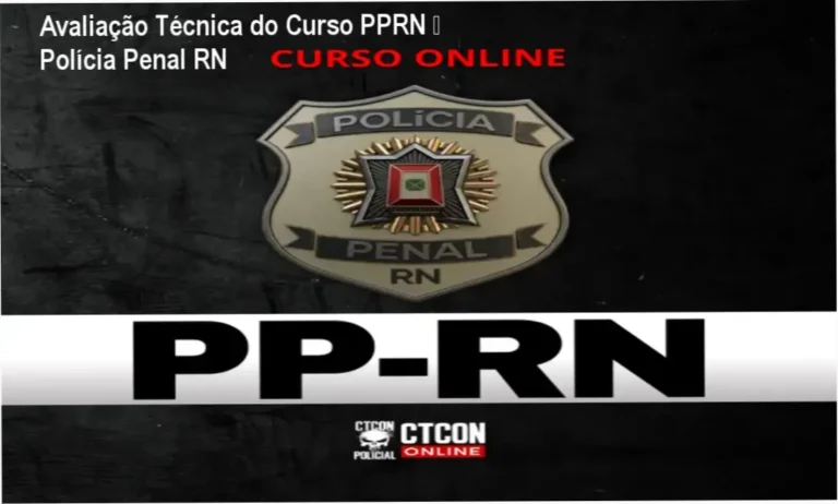 Curso PPRN/CTCON Policial – bastidores, funcionamento e visão interna