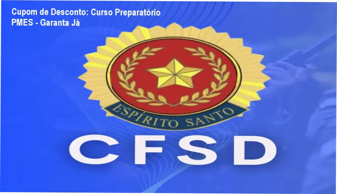 Cupom de Desconto: Curso Preparatório PMES - Garanta Já 1 Curso Preparatório para Soldado da PMES SQ10 – Credibilidade e confiança da Hotmart (5 anos)