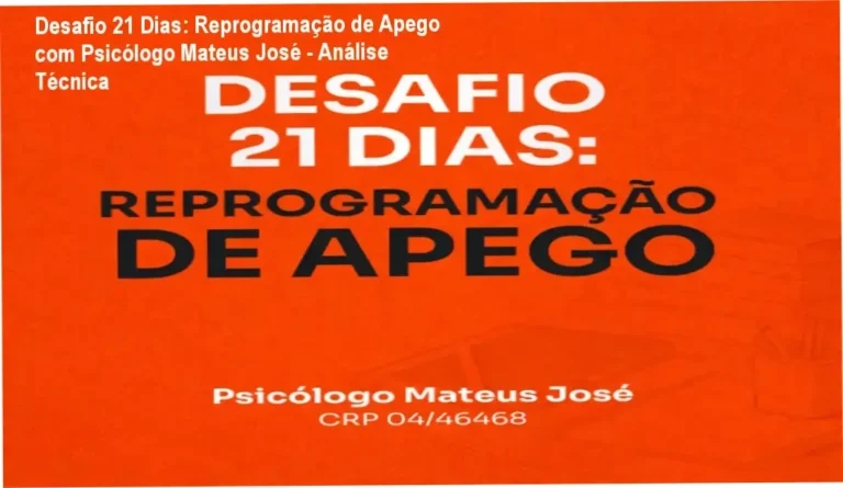 Detrás das cenas do curso 'Desafio 21 Dias: Reprogramação de Apego'. Autor: Psicólogo Mateus José. Mostravideo, metodologia e estrutura interna do programa.