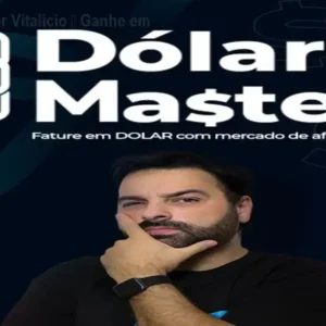 Curso Dolar Master Vitalício – Ganhe em dólares online