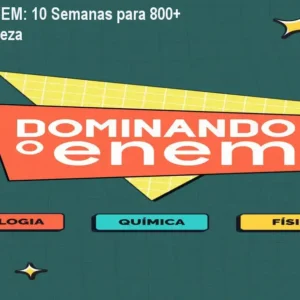 Dominando o ENEM: 10 Semanas para 800+ Pontos em Natureza