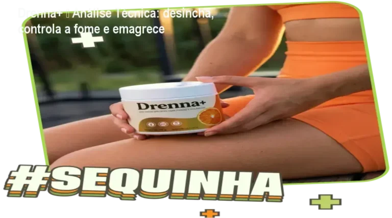 Frasco de Drenna+ ao lado de cupons de desconto e ícones de desincha e controle de fome