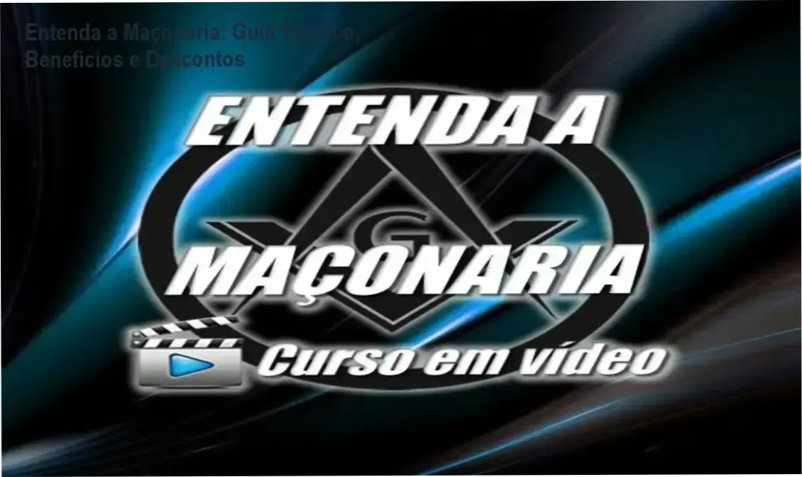 Entenda a Maçonaria: Guia Técnico, Benefícios e Descontos 1 Imagem promocional do curso Entenda a Maçonaria com destaque para cupom de desconto